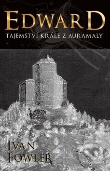 Kniha: Edward (Ivan Fowler). Edice knihy Omega, 2017 Kniha: Edward (Ivan Fowler). Edice knihy Omega, 2017