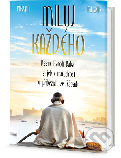 Kniha: Miluj každého (Markus Parvati). Edice knihy Omega, 2018 Kniha: Miluj každého (Markus Parvati). Edice knihy Omega, 2018