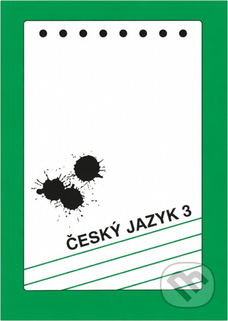 Kniha: Český jazyk 3 : alternativní učebnice pro 3. ročník středních škol (Věra Martinková). , 1993 Kniha: Český jazyk 3 : alternativní učebnice pro 3. ročník středních škol (Věra Martinková). , 1993