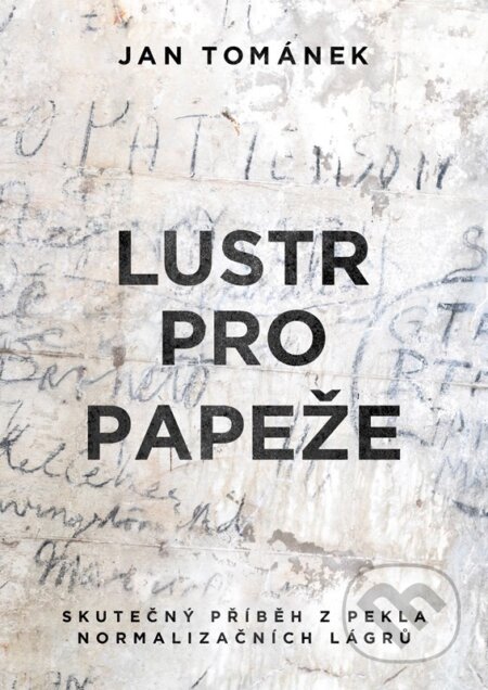 Kniha: Lustr pro papeže (Jan Tománek), 2024 Kniha: Lustr pro papeže (Jan Tománek), 2024