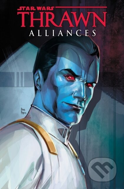 Kniha: Star Wars Thrawn Alliances (Jody Houser, Timothy Zahn a Andrea Di Vito). Marvel, 2024 Kniha: Star Wars Thrawn Alliances (Jody Houser, Timothy Zahn a Andrea Di Vito). Marvel, 2024