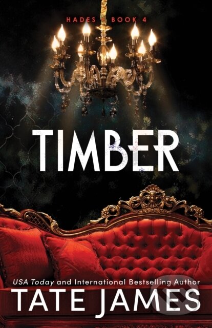 Kniha: Timber (Tate James). Bloom Books, 2024 Kniha: Timber (Tate James). Bloom Books, 2024