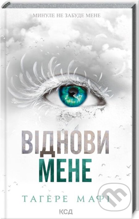 Kniha: Vidnovy mene (Tahereh Mafi). KSD, 2024 Kniha: Vidnovy mene (Tahereh Mafi). KSD, 2024