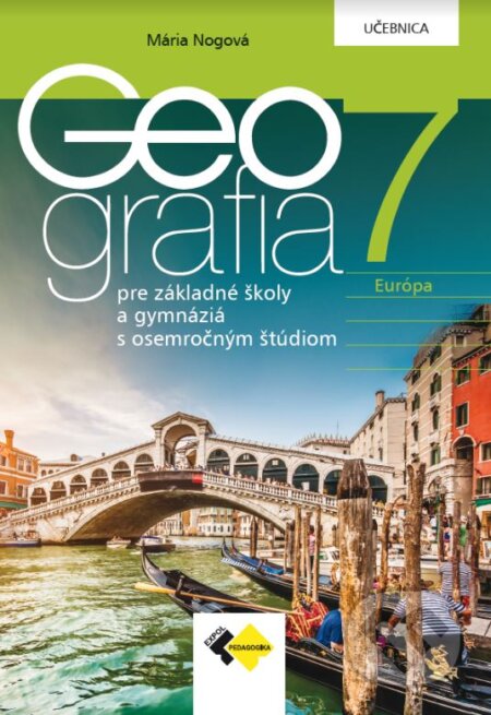Kniha: Geografia pre 7. ročník špeciálnych základných škôl a pre gymnáziá s 8-ročným štúdiom (Mária Nogová). Expol Pedagogika, 2024 Kniha: Geografia pre 7. ročník špeciálnych základných škôl a pre gymnáziá s 8-ročným štúdiom (Mária Nogová). Expol Pedagogika, 2024
