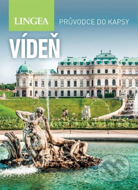 Kniha: Vídeň - průvodce do kapsy (Lingea). Lingea, 2024 Kniha: Vídeň - průvodce do kapsy (Lingea). Lingea, 2024