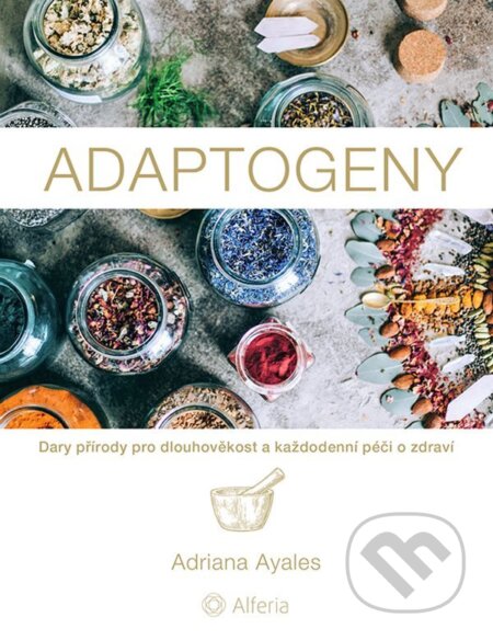 E-kniha: Adaptogeny (Adriana Ayales). Grada, 2024 E-kniha: Adaptogeny (Adriana Ayales). Grada, 2024