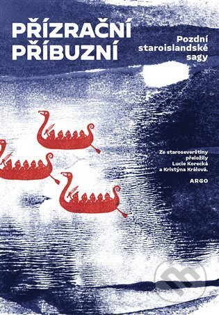Kniha: Přízrační příbuzní (Ester Tajrychová). Argo, 2024 Kniha: Přízrační příbuzní (Ester Tajrychová). Argo, 2024