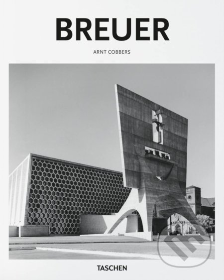 Kniha: Breuer (Arnt Cobbers). Taschen, 2022 Kniha: Breuer (Arnt Cobbers). Taschen, 2022