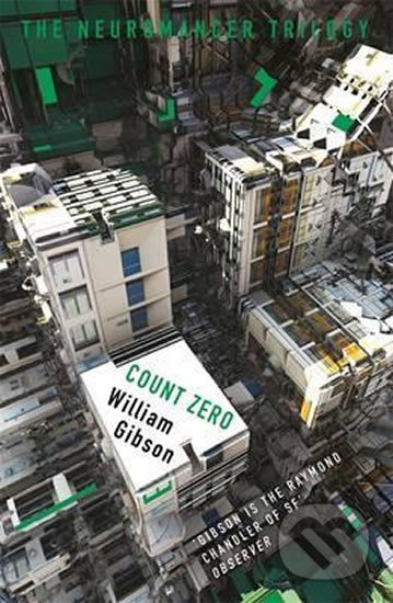 Kniha: Count Zero (William Gibson). Orion, 2017 Kniha: Count Zero (William Gibson). Orion, 2017