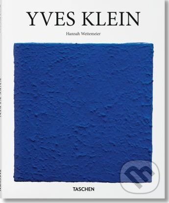 Kniha: Klein Yves (Hannah Weitemeier). Taschen, 2017 Kniha: Klein Yves (Hannah Weitemeier). Taschen, 2017