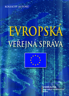 Kniha: Evropská veřejná správa (Autorský kolektiv). Univerzita J.A. Komenského Praha, 2015 Kniha: Evropská veřejná správa (Autorský kolektiv). Univerzita J.A. Komenského Praha, 2015