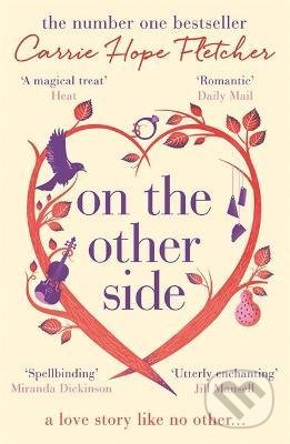 Kniha: On the Other Side (Carrie Hope Fletcher). Little, Brown, 2017 Kniha: On the Other Side (Carrie Hope Fletcher). Little, Brown, 2017