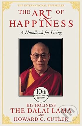 Kniha: The Art of Happiness (Dalajláma). Hodder and Stoughton, 2009 Kniha: The Art of Happiness (Dalajláma). Hodder and Stoughton, 2009