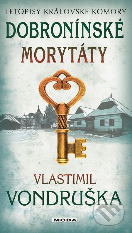 E-kniha: Dobronínské morytáty (Vlastimil Vondruška). Moba, 2017 E-kniha: Dobronínské morytáty (Vlastimil Vondruška). Moba, 2017
