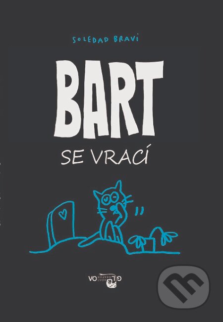E-kniha: Bart se vrací (Soledad Bravi). Volvox Globator, 2017 E-kniha: Bart se vrací (Soledad Bravi). Volvox Globator, 2017