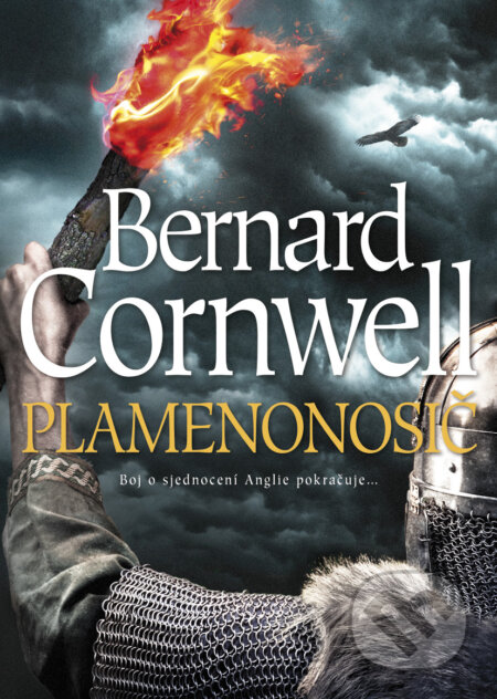Kniha: Plamenonosič (Bernard Cornwell). BB/art, 2017 Kniha: Plamenonosič (Bernard Cornwell). BB/art, 2017