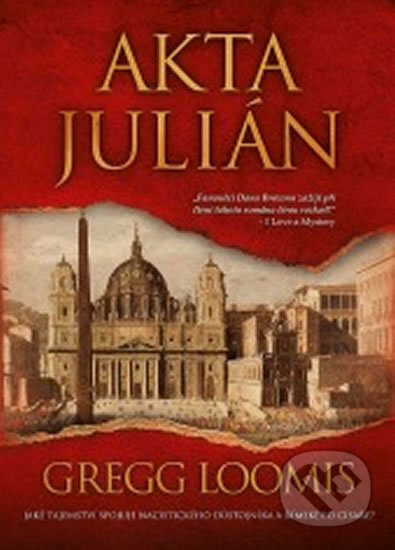 Kniha: Akta Julián (Gregg Loomis). Mystery Press, 2017 Kniha: Akta Julián (Gregg Loomis). Mystery Press, 2017
