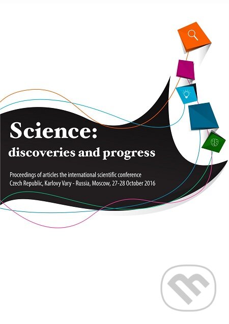 E-kniha: Science: discoveries and progress (konferenční materiály). Skleněný Můstek E-kniha: Science: discoveries and progress (konferenční materiály). Skleněný Můstek