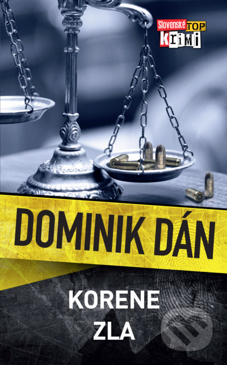 Kniha: Korene zla (Dominik Dán). Slovart, 2017 Kniha: Korene zla (Dominik Dán). Slovart, 2017