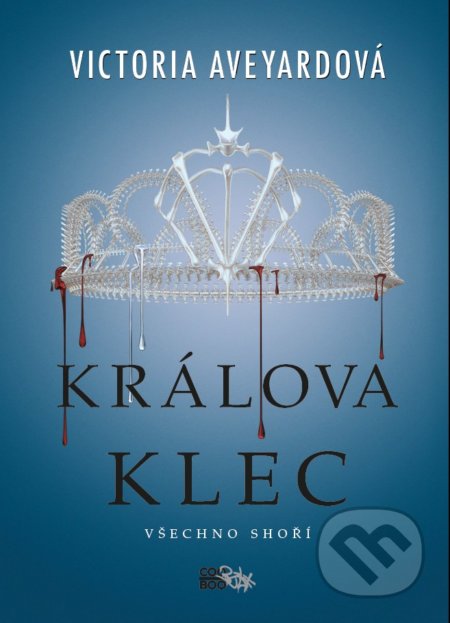 Králova klec - Victoria Aveyard, CooBoo CZ, 2017