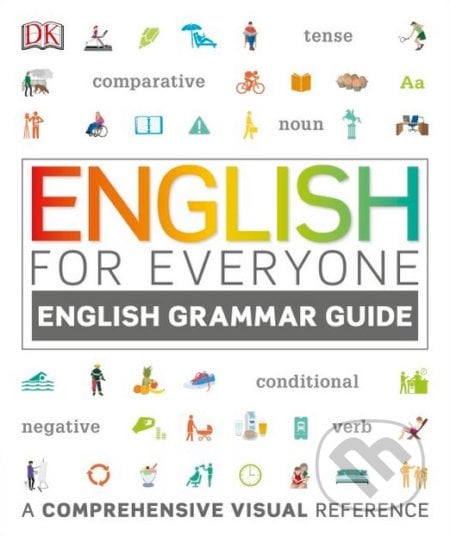 English for Everyone: English Grammar Guide, Dorling Kindersley, 2016