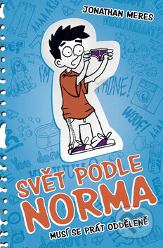 Kniha: Svět podle Norma 7: Musí se prát odděleně (Jonathan Meres). BB/art, 2017 Kniha: Svět podle Norma 7: Musí se prát odděleně (Jonathan Meres). BB/art, 2017
