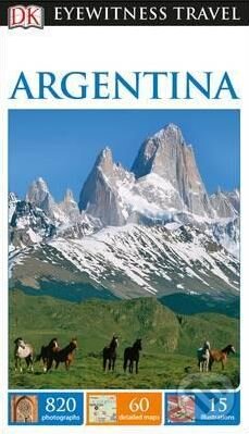 Kniha: Argentina (Dorling Kindersley). Dorling Kindersley, 2017 Kniha: Argentina (Dorling Kindersley). Dorling Kindersley, 2017