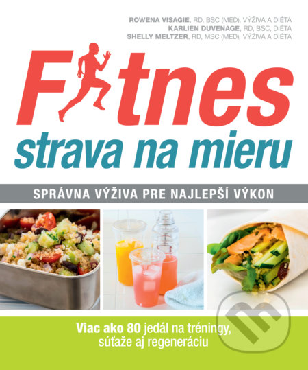 Fitnes strava na mieru - Rowena Visagie, Karlien Duvenage, Shelly Meltzer, Slovart, 2017