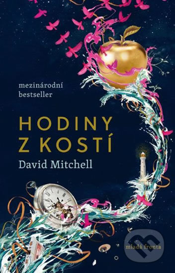 Kniha: Hodiny z kostí (David Mitchell). Mladá fronta, 2017 Kniha: Hodiny z kostí (David Mitchell). Mladá fronta, 2017