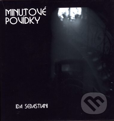 Kniha: Minutové povídky (Ida Sebastiani). Triton, 2008 Kniha: Minutové povídky (Ida Sebastiani). Triton, 2008
