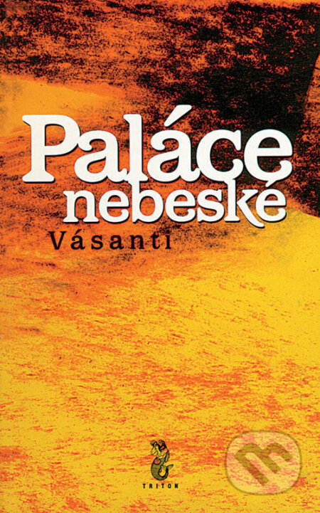 Paláce nebeské - Vásanti, Triton, 2000