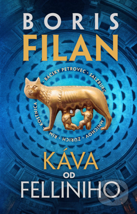 Kniha: Káva od Felliniho (Boris Filan). Slovart, 2017 Kniha: Káva od Felliniho (Boris Filan). Slovart, 2017