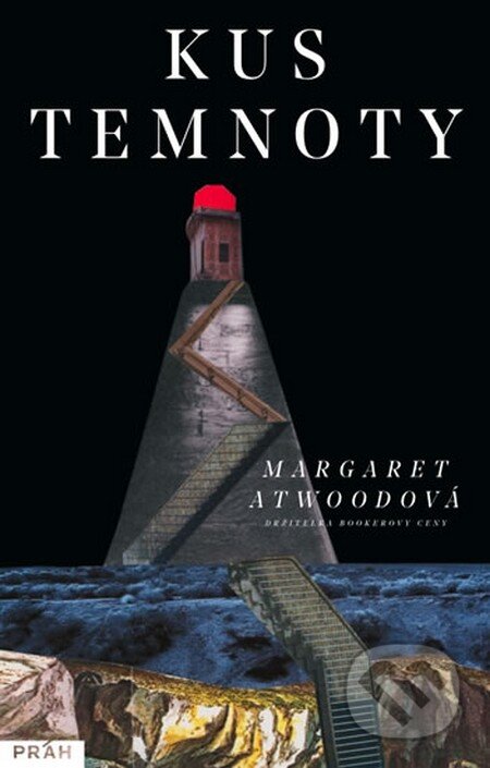 Kniha: Kus temnoty (Margaret Atwood). Práh, 2017 Kniha: Kus temnoty (Margaret Atwood). Práh, 2017