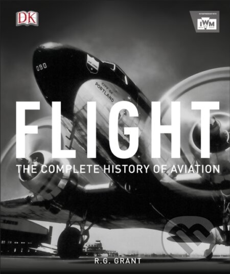 Kniha: Flight (R.G. Grant). Dorling Kindersley, 2017 Kniha: Flight (R.G. Grant). Dorling Kindersley, 2017