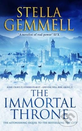 Kniha: The Immortal Throne (Stella Gemmell). Corgi Books, 2017 Kniha: The Immortal Throne (Stella Gemmell). Corgi Books, 2017