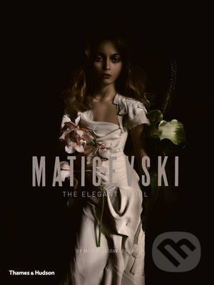 Kniha: Maticevski (Mitchell Oakley Smith). Thames & Hudson, 2017 Kniha: Maticevski (Mitchell Oakley Smith). Thames & Hudson, 2017