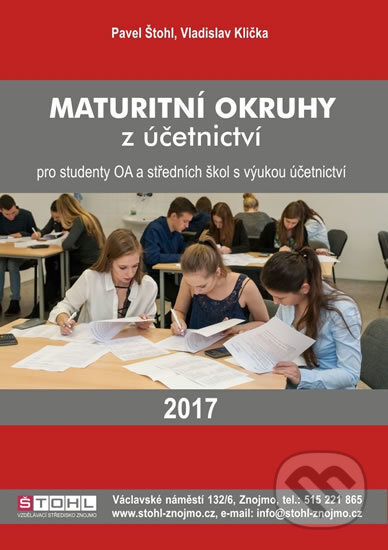Kniha: Maturitní okruhy z účetnictví 2017 (Pavel Štohl). Ozark Mountain, 2017 Kniha: Maturitní okruhy z účetnictví 2017 (Pavel Štohl). Ozark Mountain, 2017