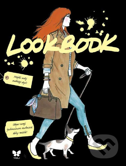 Kniha: Lookbook. Tvůj průvodce světem módy (Maud Gabrielson). YOLi CZ, 2017 Kniha: Lookbook. Tvůj průvodce světem módy (Maud Gabrielson). YOLi CZ, 2017