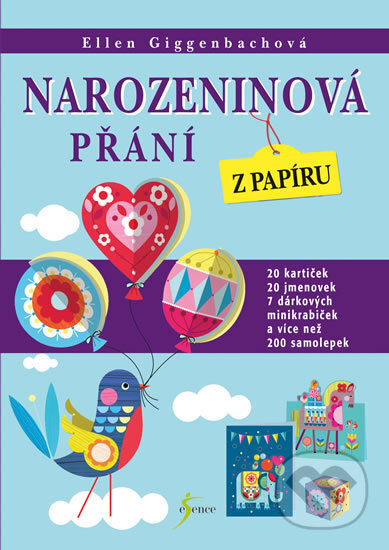 Kniha: Narozeninová přání z papíru (Ellen Giggenbach). Esence, 2017 Kniha: Narozeninová přání z papíru (Ellen Giggenbach). Esence, 2017