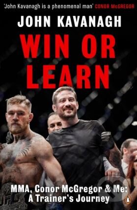 Kniha: Win or Learn (John Kavanagh). Penguin Books, 2016 Kniha: Win or Learn (John Kavanagh). Penguin Books, 2016