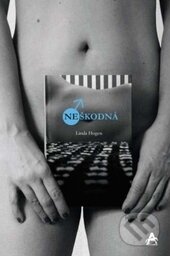 Kniha: Neškodná (Linda Hogen). Arcaro, 2017 Kniha: Neškodná (Linda Hogen). Arcaro, 2017
