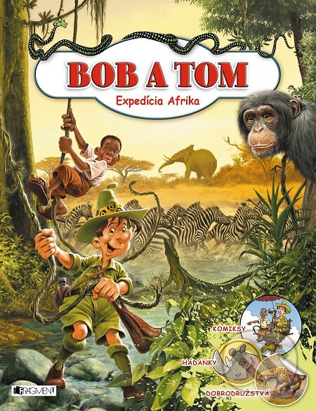 E-kniha: Bob a Tom: Expedícia Afrika (Tibor Szendrei). Fragment, 2017 E-kniha: Bob a Tom: Expedícia Afrika (Tibor Szendrei). Fragment, 2017