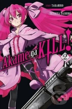 Akame ga Kill! (Volume 2) - Takahiro, Tetsuya Tashiro, Yen Press, 2015