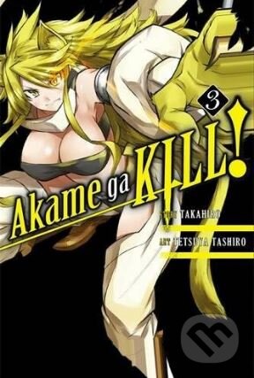 Kniha: Akame ga Kill! (Volume 3) (Takahiro). Yen Press, 2015 Kniha: Akame ga Kill! (Volume 3) (Takahiro). Yen Press, 2015