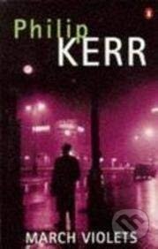 Kniha: March Violets (Philip Kerr). Viking, 1998 Kniha: March Violets (Philip Kerr). Viking, 1998