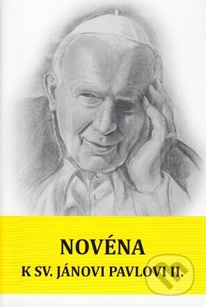 Kniha: Novéna k sv. Jánovi Pavlovi II. (Soňa Vancáková). OZ Maják nádeje, 2022 Kniha: Novéna k sv. Jánovi Pavlovi II. (Soňa Vancáková). OZ Maják nádeje, 2022