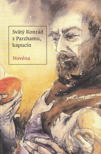 Kniha: Svätý Konrád z Parzhamu, kapucín - novéna (Minor). Minor, 2016 Kniha: Svätý Konrád z Parzhamu, kapucín - novéna (Minor). Minor, 2016