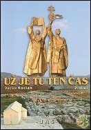 Kniha: Už je tu ten čas 2. (Václav Kocian). Jas Zvolen Kniha: Už je tu ten čas 2. (Václav Kocian). Jas Zvolen