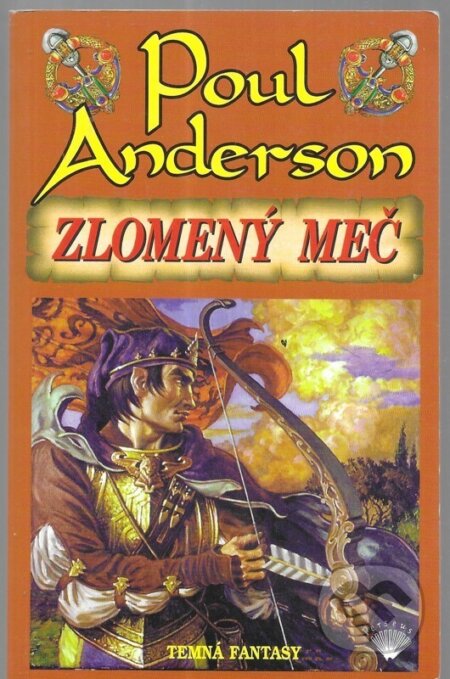 Kniha: Zlomený meč (Anderson a Poul). Perseus Kniha: Zlomený meč (Anderson a Poul). Perseus
