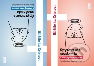 Kniha: Spytovanie svedomia a svätá spoveď pre deti (dievčatá + chlapcov) (Daniel Atanáz Mandzák). Misionar, 2024 Kniha: Spytovanie svedomia a svätá spoveď pre deti (dievčatá + chlapcov) (Daniel Atanáz Mandzák). Misionar, 2024